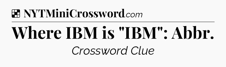 Solution: Where IBM is 