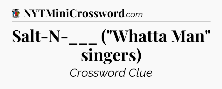 Salt-N-___ (