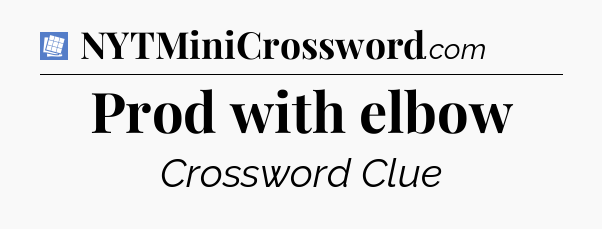 Prod with elbow Puzzle Page Crossword Clue