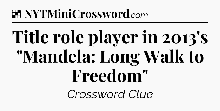 Solution: Title role player in 2013's 