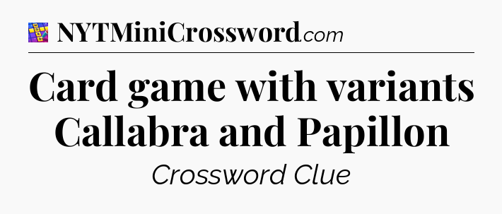 Card game with variants Callabra and Papillon Codycross