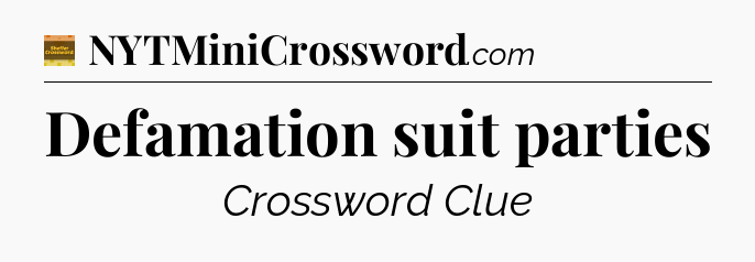 Defamation suit parties crossword clue Eugene Sheffer