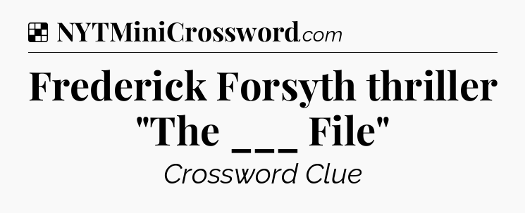 Solution: Frederick Forsyth thriller 