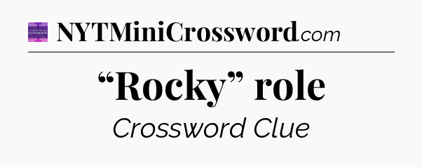“Rocky” role - Thomas Joseph Crossword