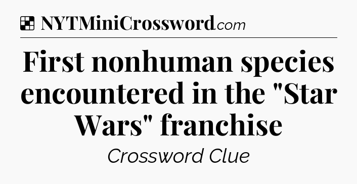 Solution: First nonhuman species encountered in the 