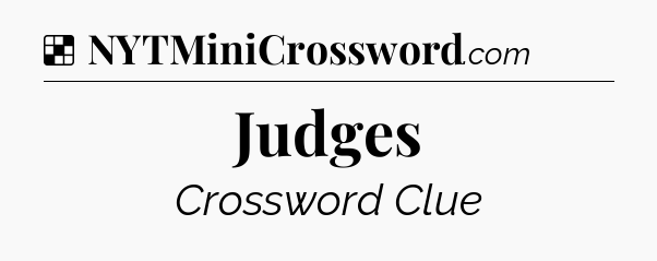 Solution: Judges - NYT Crossword