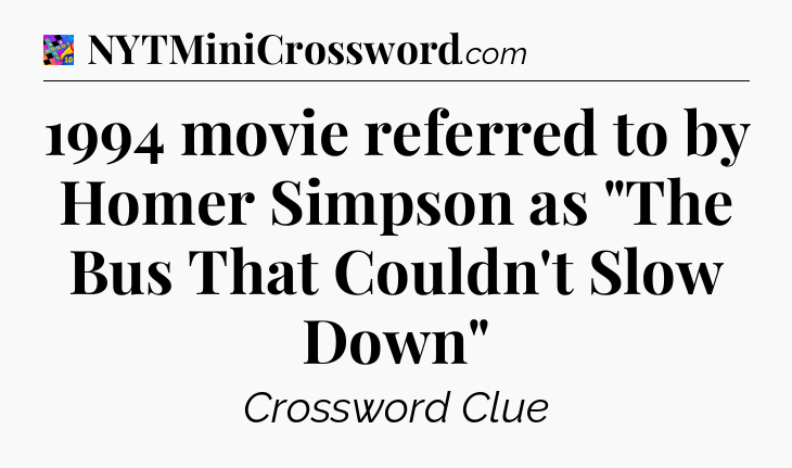 1994 movie referred to by Homer Simpson as 