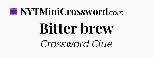 Bitter brew - Thomas Joseph Crossword
