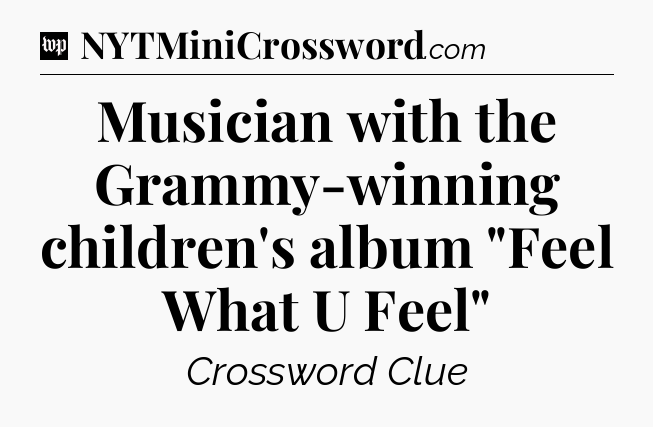 Musician with the Grammy-winning children's album 