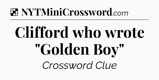 Solution: Clifford who wrote 