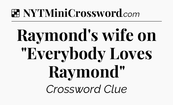 Solution: Raymond's wife on 