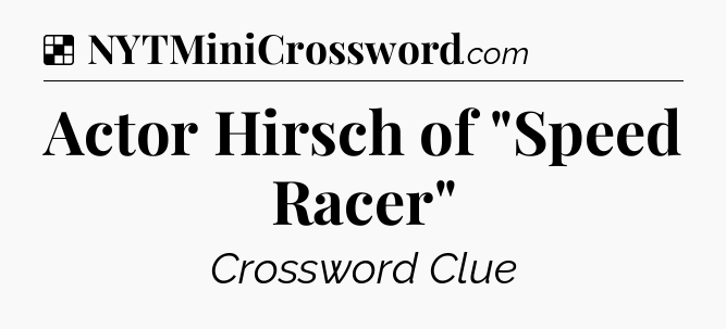Solution: Actor Hirsch of 