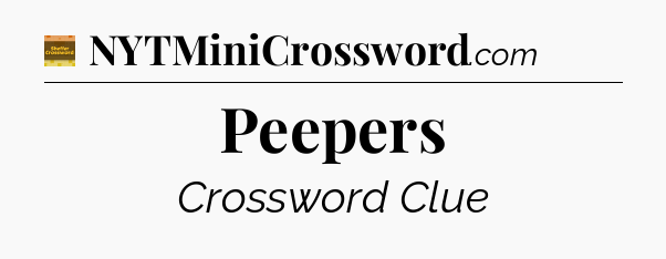 Peepers - Eugene Sheffer Crossword