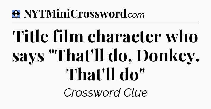 Solution: Title film character who says 