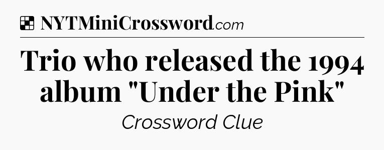 Solution: Trio who released the 1994 album 