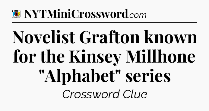 Novelist Grafton known for the Kinsey Millhone 