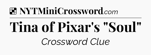 Solution: Tina of Pixar's 
