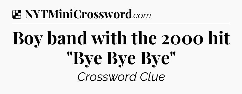 Solution: Boy band with the 2000 hit 