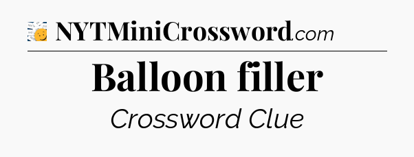 Balloon filler - 7 Little Words