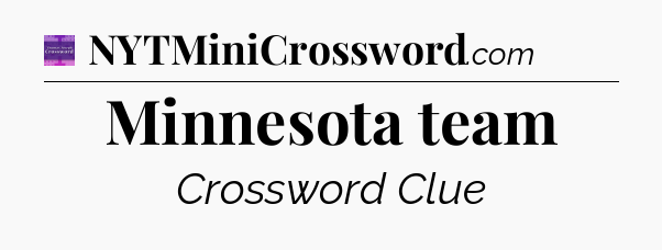 Minnesota team - Thomas Joseph Crossword