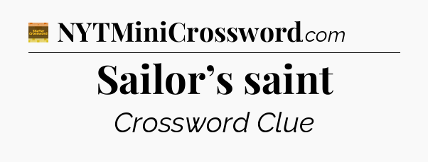 Sailor’s saint - Eugene Sheffer Crossword