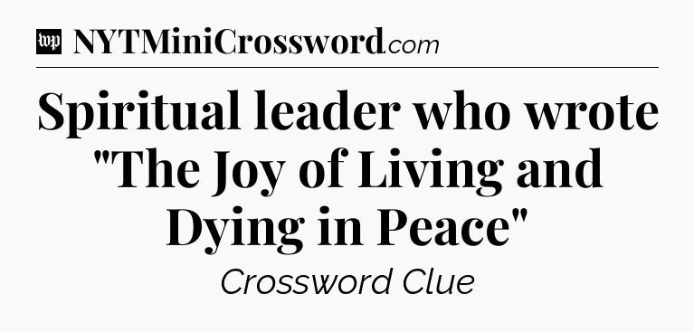 Spiritual leader who wrote 