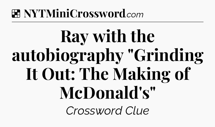 Solution: Ray with the autobiography 