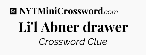Li'l Abner drawer - LA Times Crossword