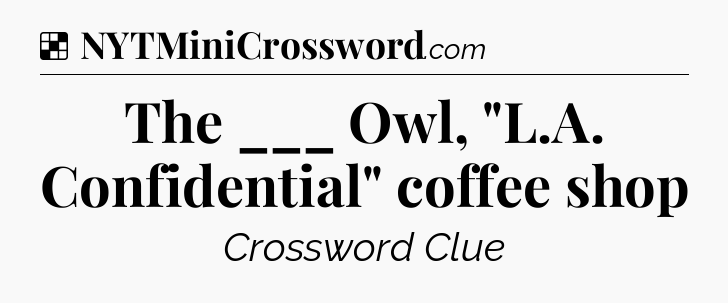 Solution: The ___ Owl, 