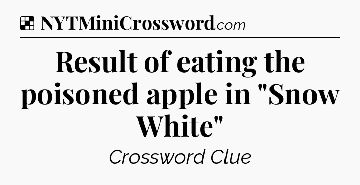 Solution: Result of eating the poisoned apple in 