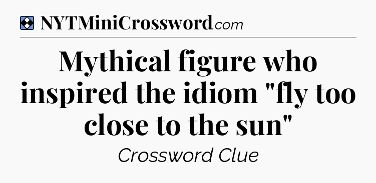 Solution: Mythical figure who inspired the idiom 
