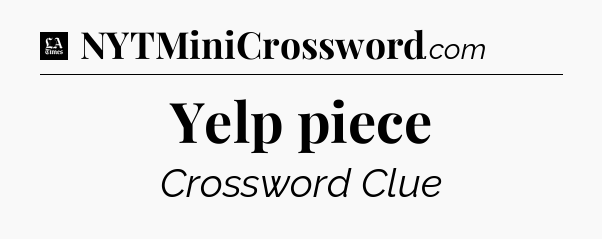 Yelp piece - LA Times Crossword