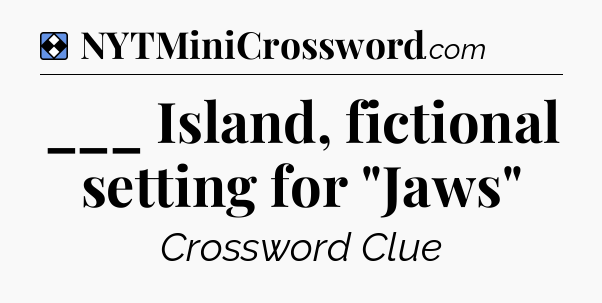 Solution: ___ Island, fictional setting for 