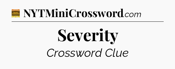 Severity - Eugene Sheffer Crossword