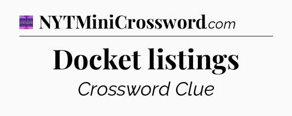 Docket listings - Thomas Joseph Crossword