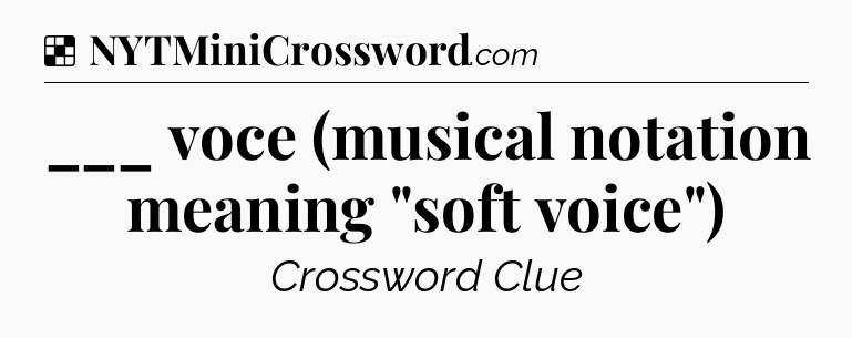 Solution: ___ voce (musical notation meaning 