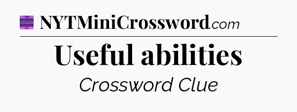 Useful abilities - Thomas Joseph Crossword