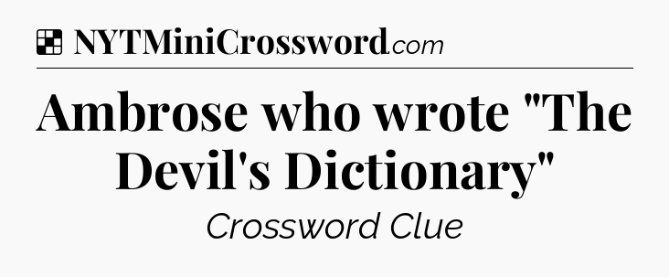 Solution: Ambrose who wrote 