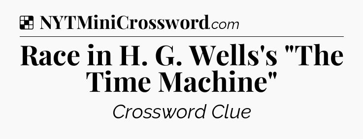 Solution: Race in H. G. Wells's 