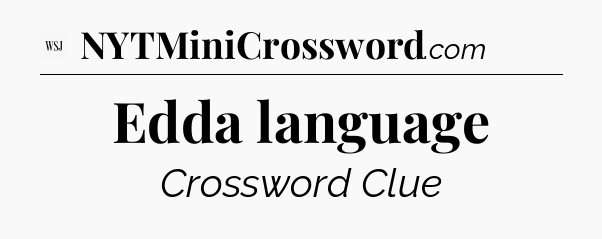 Edda language - WSJ Crossword