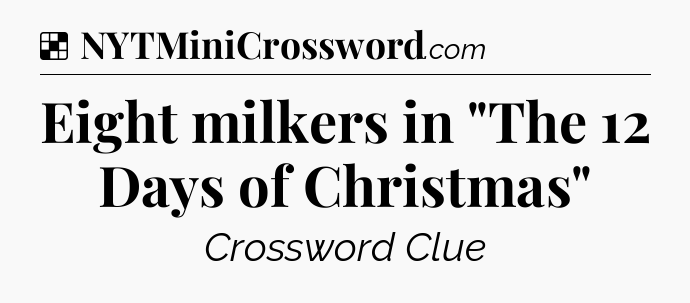 Solution: Eight milkers in 
