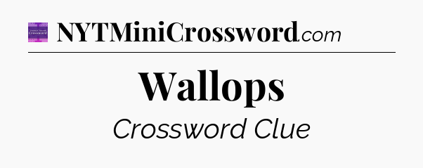 Wallops - Thomas Joseph Crossword