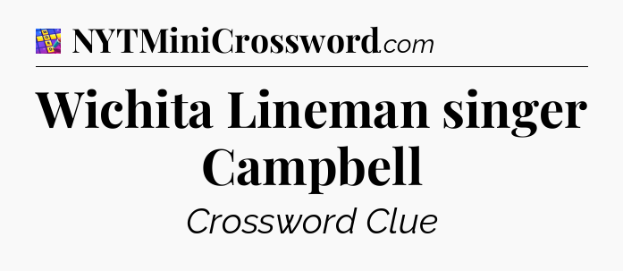 Wichita Lineman singer Campbell Codycross