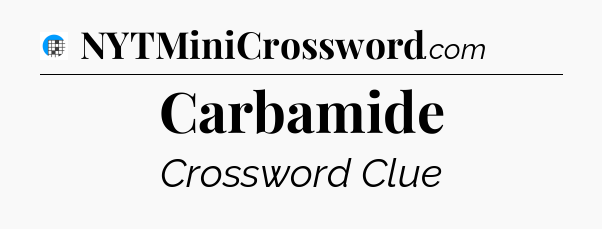 Carbamide Crossword Clue