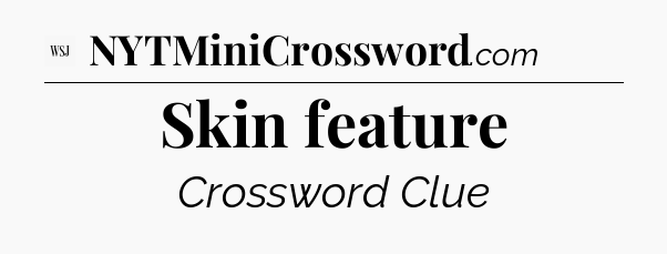 Skin feature - WSJ Crossword