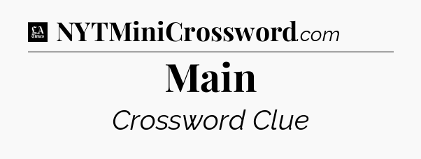 Main - LA Times Crossword