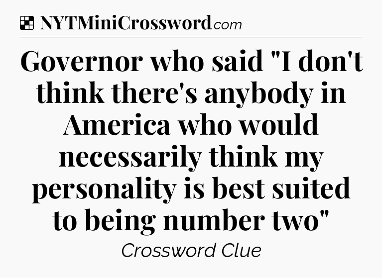 Solution: Governor who said 