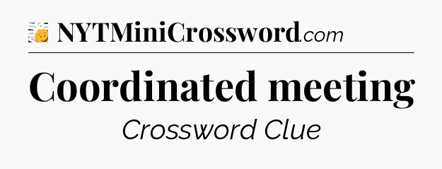 Coordinated meeting - 7 Little Words