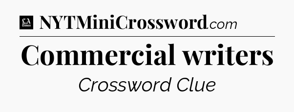 Commercial writers - LA Times Crossword