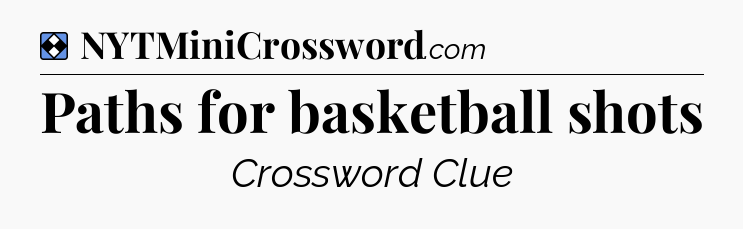 Solution: Paths for basketball shots - NYT Mini Crossword